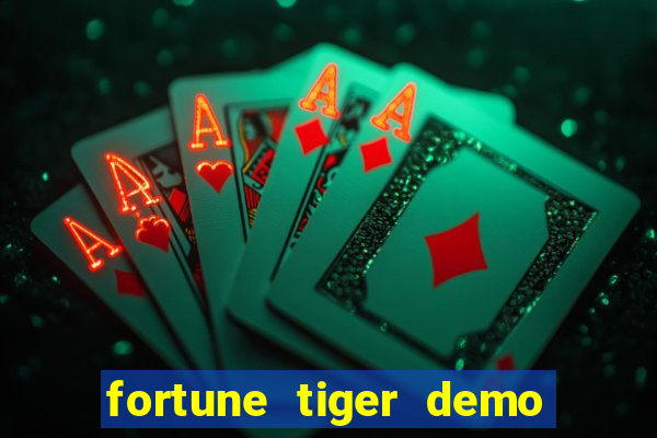 fortune tiger demo bet maxima